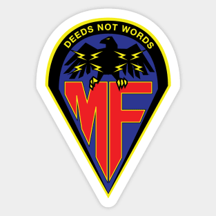 Deeds Not Words - Megaforce Sticker